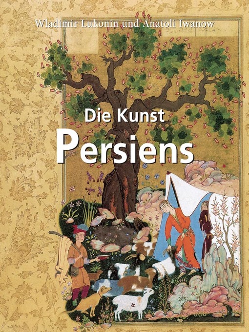 Title details for Die Kunst Persiens by Wladimir Lukonin - Available